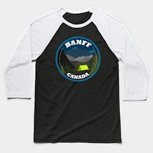 Camping in Banff Baseball T-Shirt